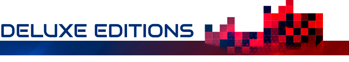 💙 DELUXE EDITIONS 💙